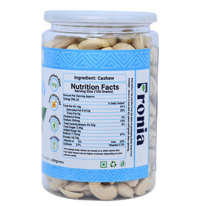 FRONIA Plain Cashews nuts 450 gm | Nutritious & Delicious Nuts | Signature Plain Cashew | High Fiber, Rich In Protein,Rich In Protein,Healthy Nuts | Anytime munching| Perfect for gifting,Boost Immunity| Healthy Snacks, Magnesium & Phosphorus, Deluxe Size