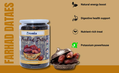 FRONIA Farhad Dates 500gm | Naturally Sweet, Soft & Delicious | Perfect for Snacking, Cooking | No Additives | Healthy Eating | Freshly Packed |Naturally Sweet, Soft and Chewy, Perfect for Snacking, Baking, and Gifting, Rich in Fiber and Nutrients, Low Gl